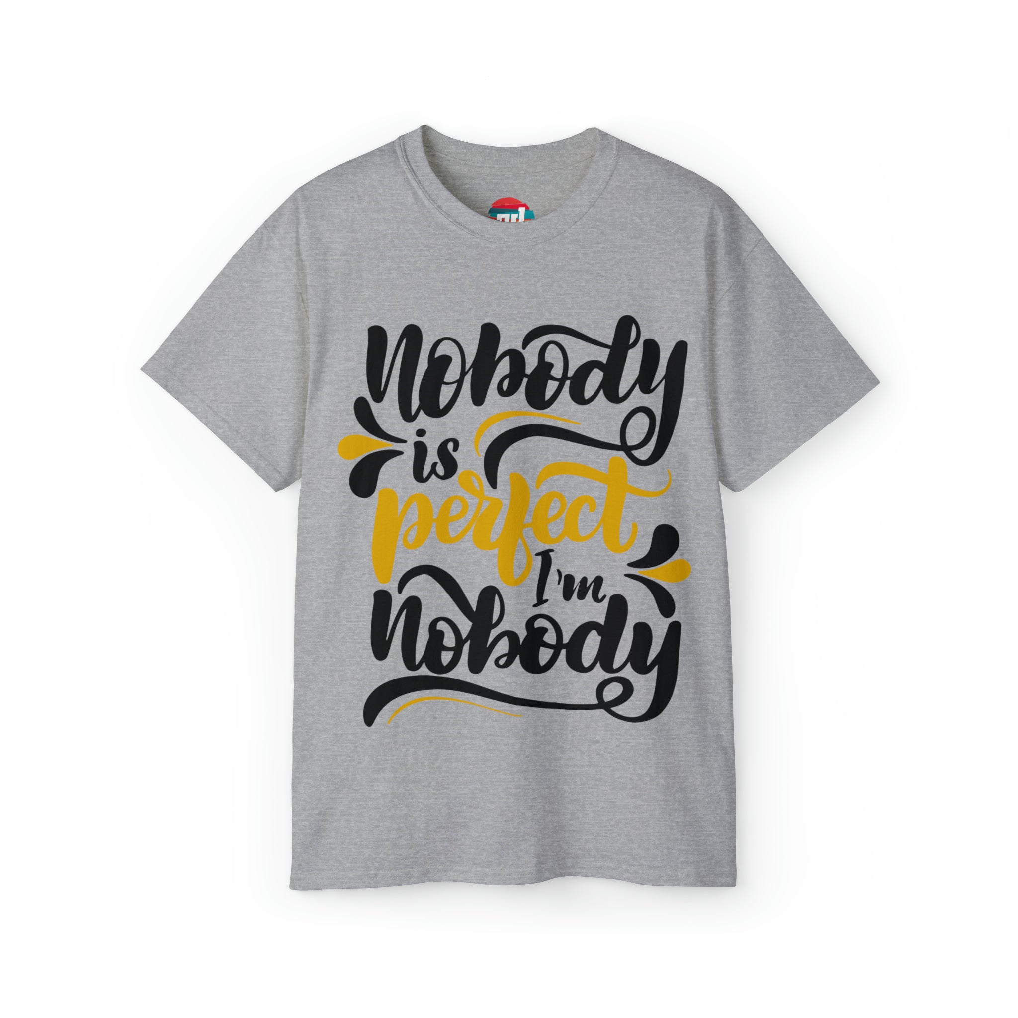 Unisex Cotton T-Shirt - Nobody Is Perfect