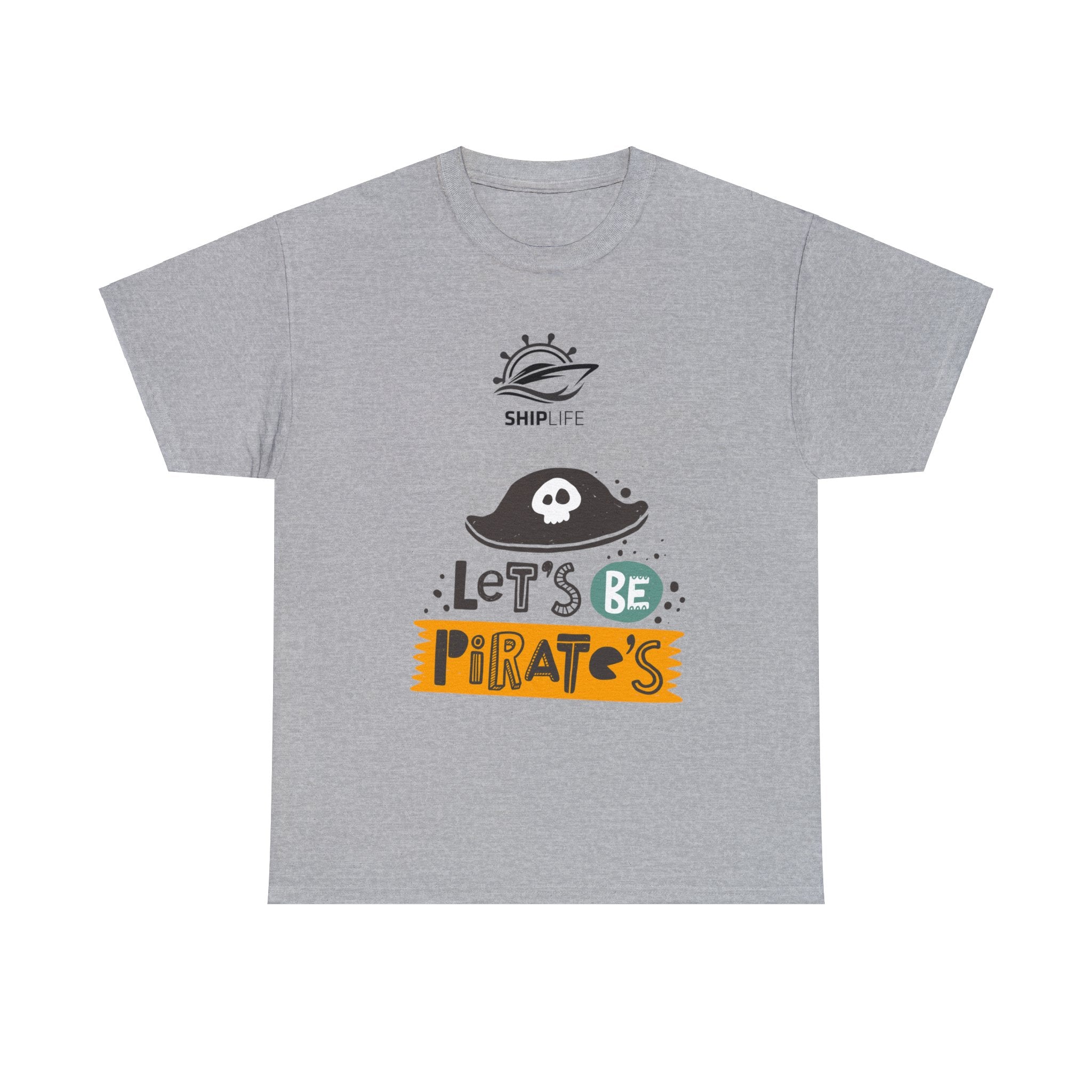 Unisex Cotton Tshirt - Lets Be Pirates