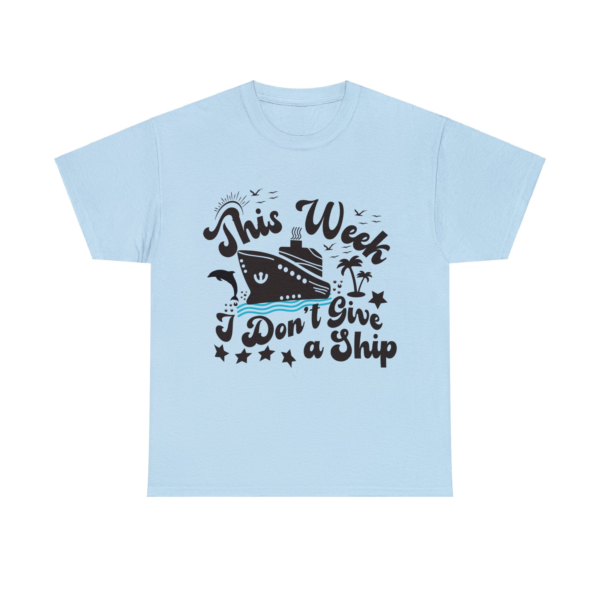 Unisex Cotton Tshirt - This Week I Dont Give