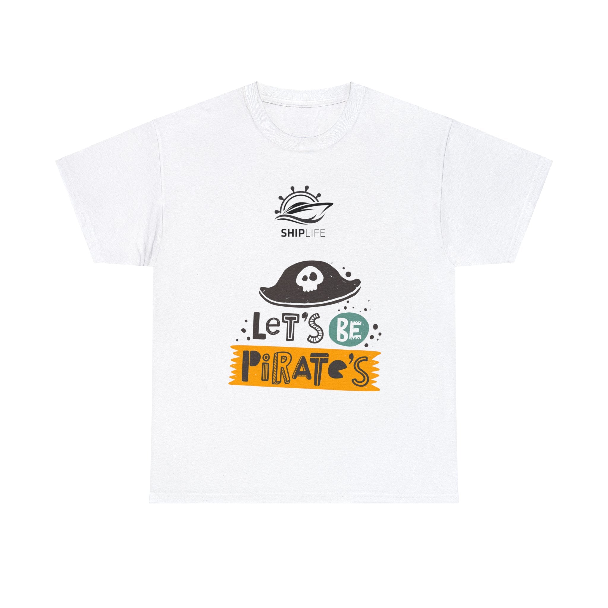 Unisex Cotton Tshirt - Lets Be Pirates