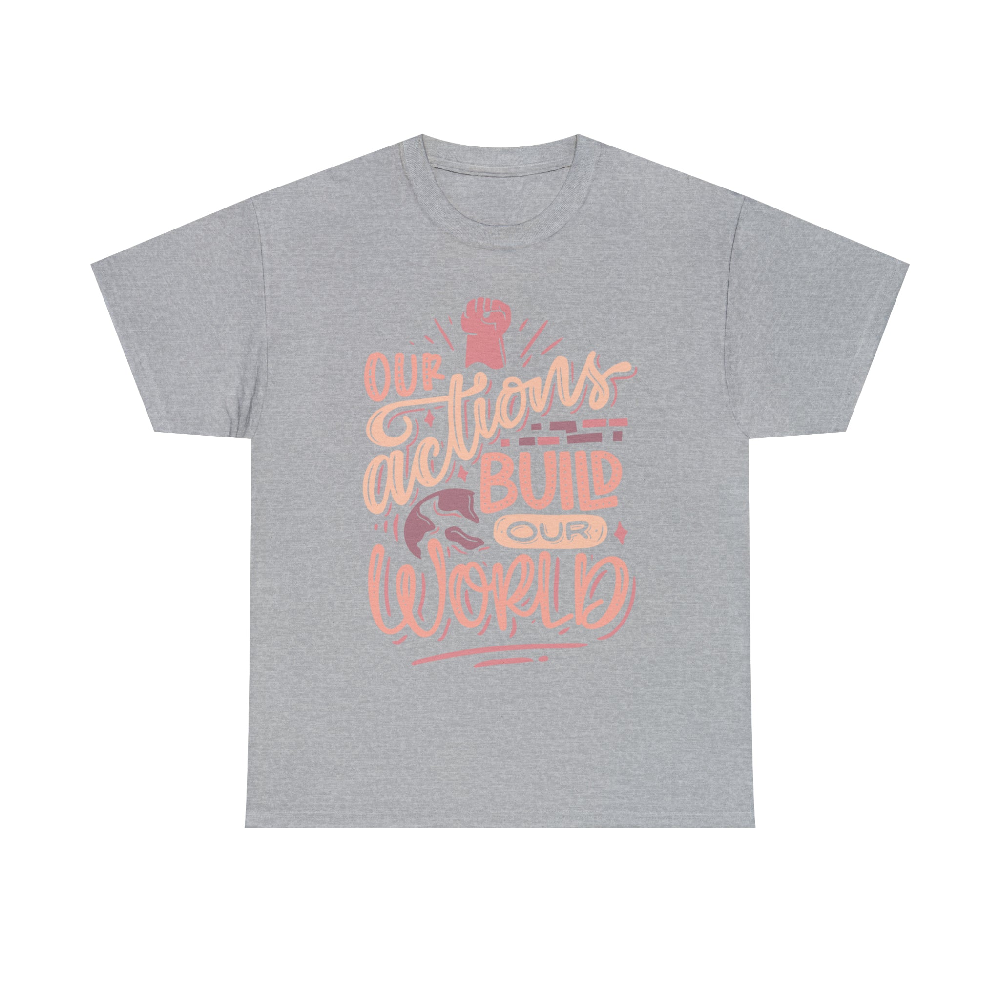 Unisex Cotton T-Shirt - Our Actions