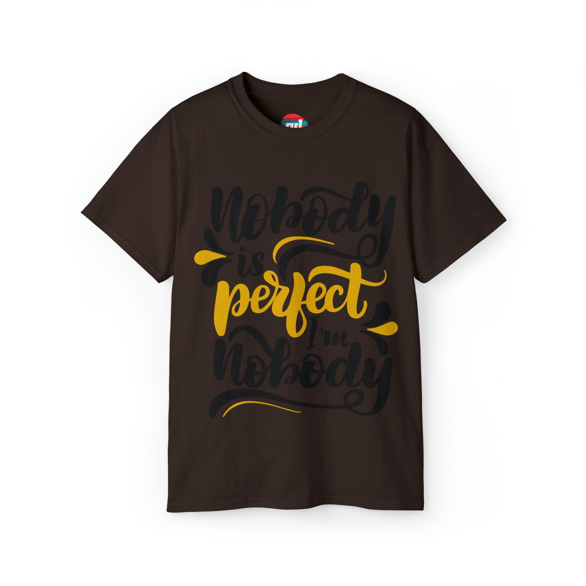 Unisex Cotton T-Shirt - Nobody Is Perfect