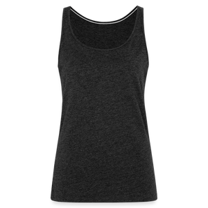 Women’s Premium Tank Top - charcoal grey